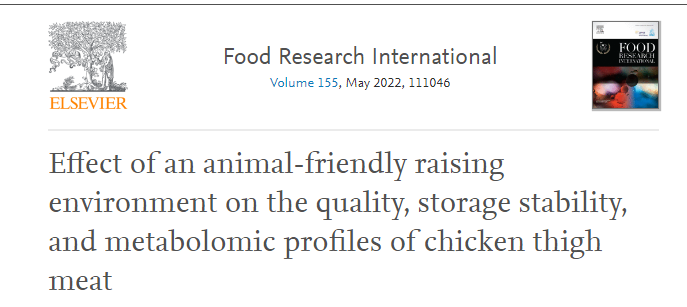动物友好型饲养环境对鸡大腿肉品质、储存稳定性和代谢组学特征的影响